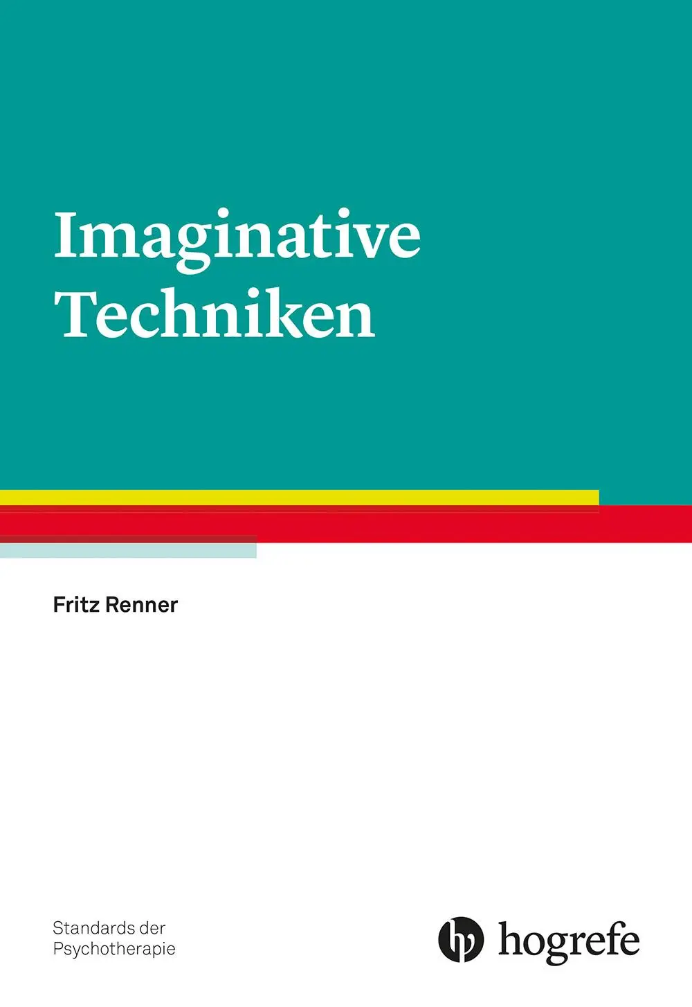 Cover: 9783801730734 | Imaginative Techniken | Fritz Renner | Taschenbuch | VI | Deutsch