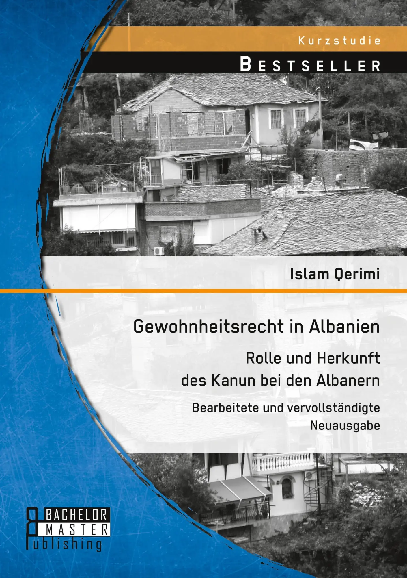 Cover: 9783959930734 | Gewohnheitsrecht in Albanien: Rolle und Herkunft des Kanun bei den...