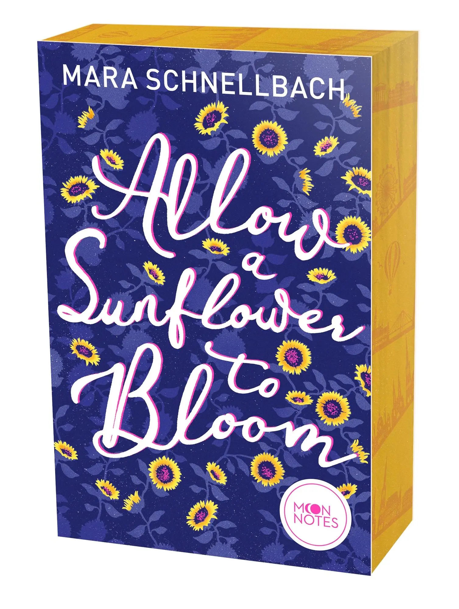 Cover: 9783969760734 | Allow a Sunflower to Bloom | Mara Schnellbach | Taschenbuch | 416 S.