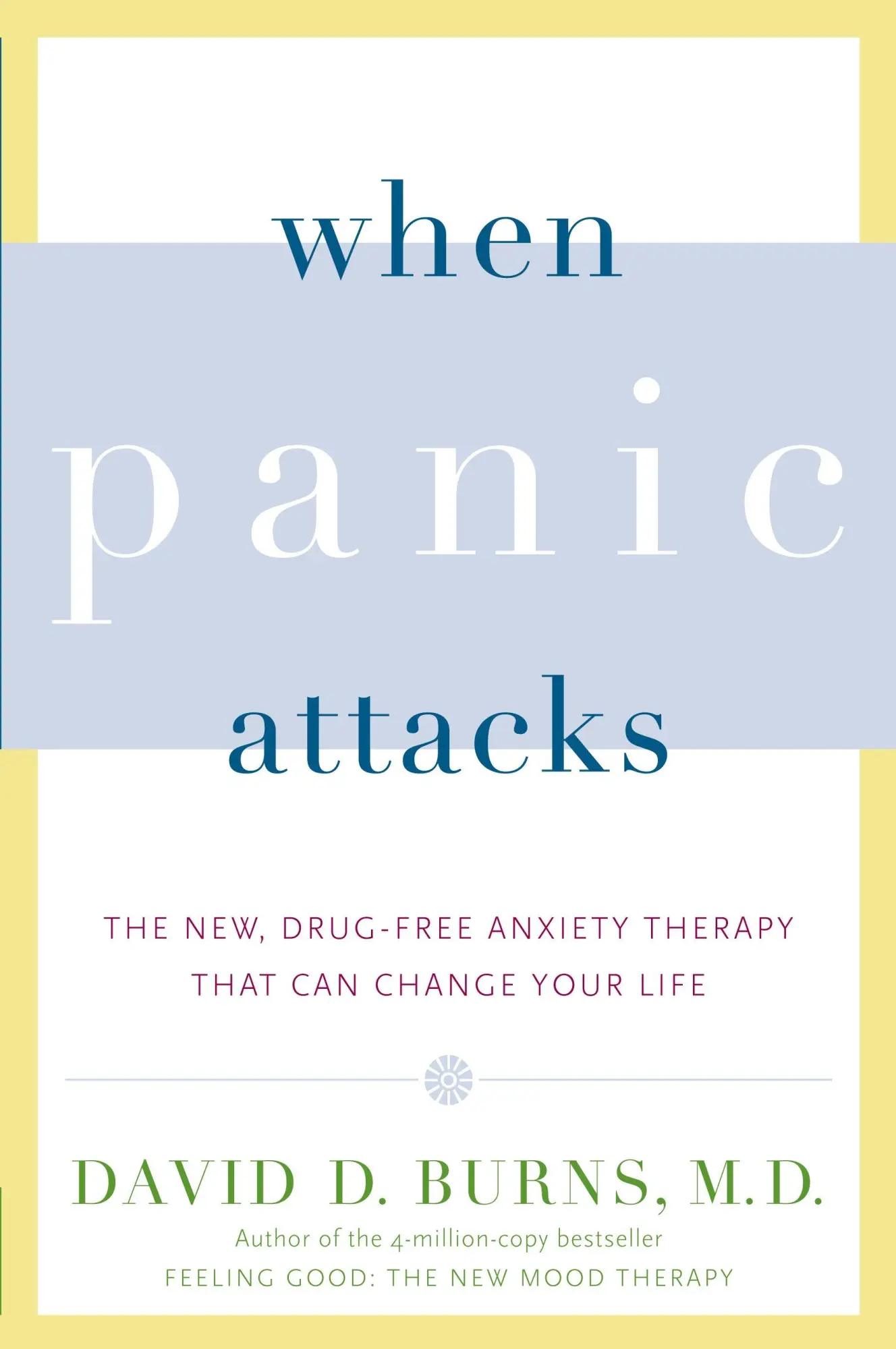 Cover: 9780767920834 | When Panic Attacks | David D Burns | Taschenbuch | Englisch | 2007