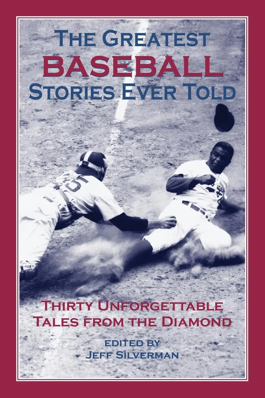 Cover: 9781592280834 | Greatest Baseball Stories Ever Told | Jeff Silverman | Taschenbuch