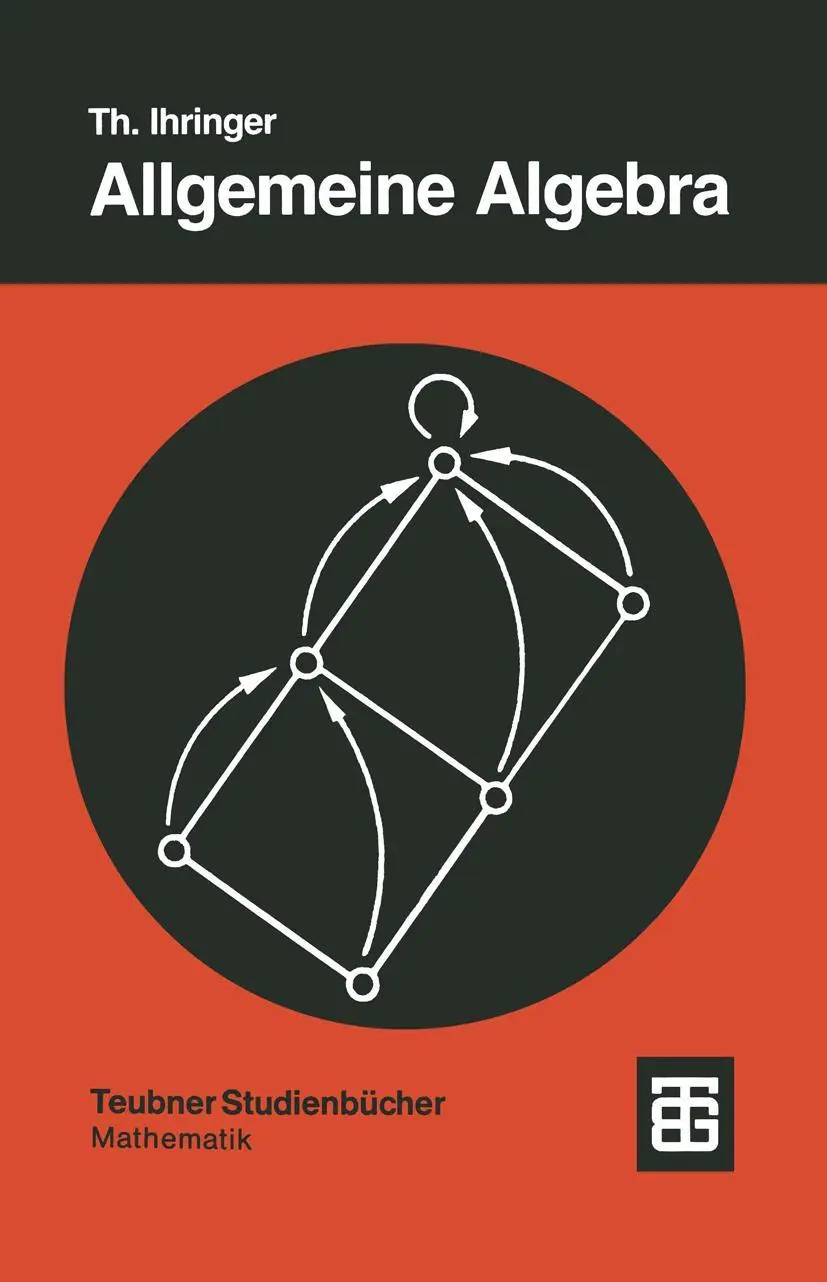 Cover: 9783519120834 | Allgemeine Algebra | mit einem Anhang "Abstrakte Datentypen" | Buch