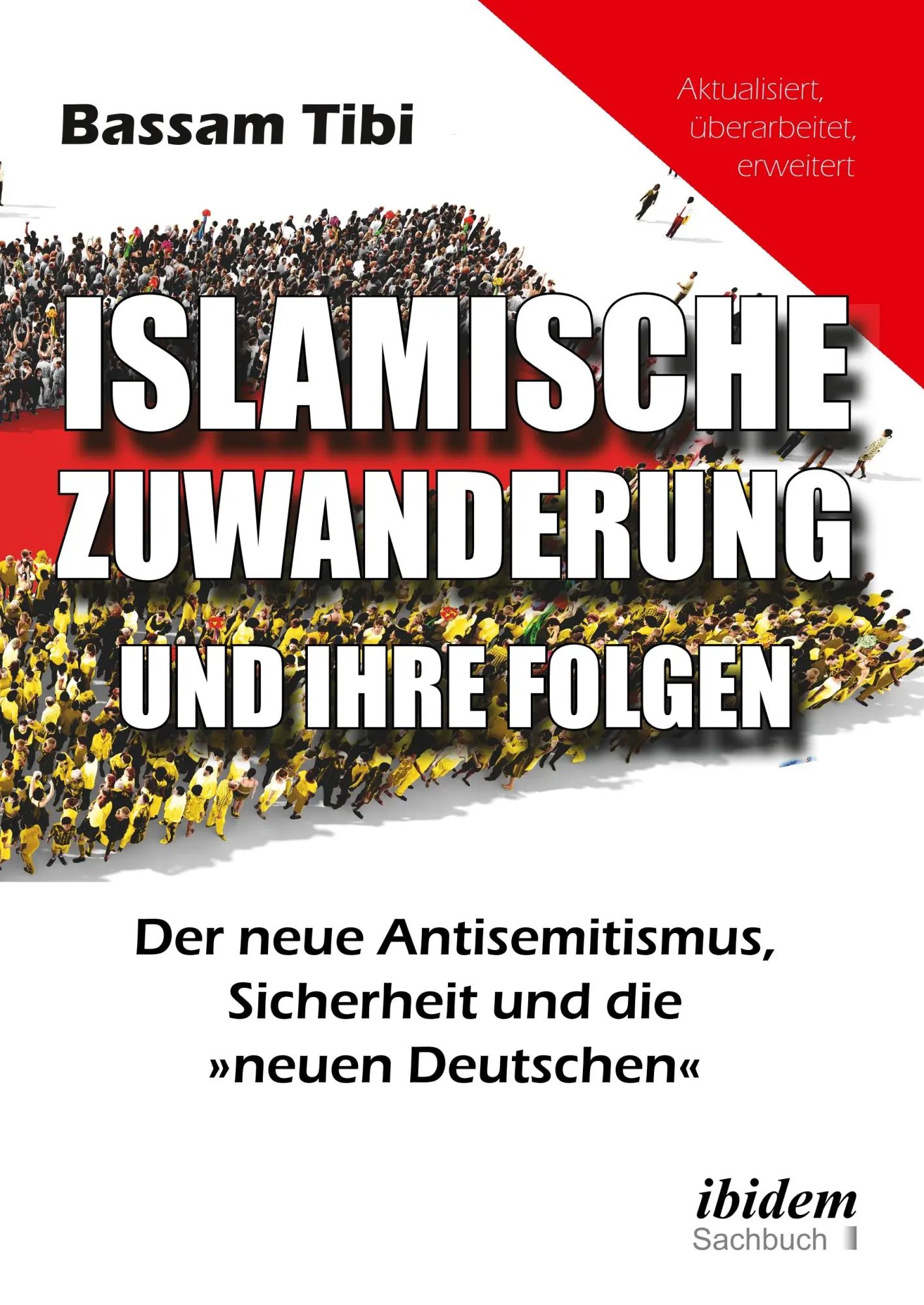 Cover: 9783838210834 | Islamische Zuwanderung und ihre Folgen | Bassam Tibi | Buch | 516 S.