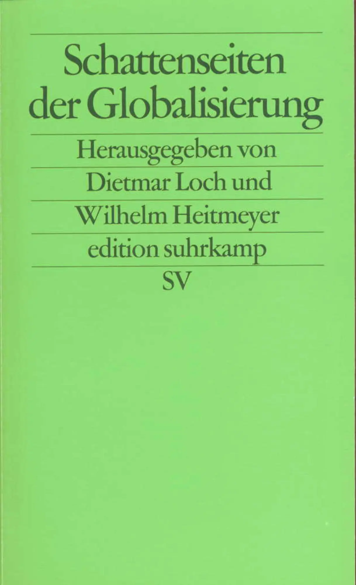 Cover: 9783518120934 | Schattenseiten der Globalisierung | Dietmar Loch (u. a.) | Taschenbuch
