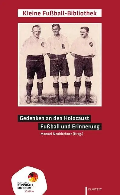 Cover: 9783837520934 | Gedenken an den Holocaust - Fußball und Erinnerung | Neukirchner