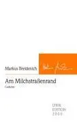 Cover: 9783869060934 | Am Milchstraßenrand | Gedichte | Markus Breidenich | Taschenbuch