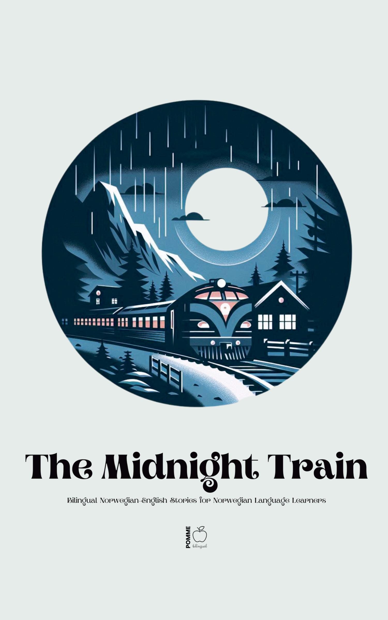 Cover: 9798227480934 | The Midnight Train Bilingual Norwegian-English Stories for...
