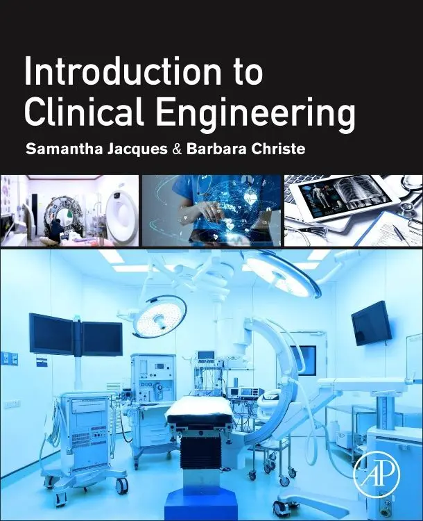Cover: 9780128181034 | Introduction to Clinical Engineering | Samantha Jacques (u. a.) | Buch