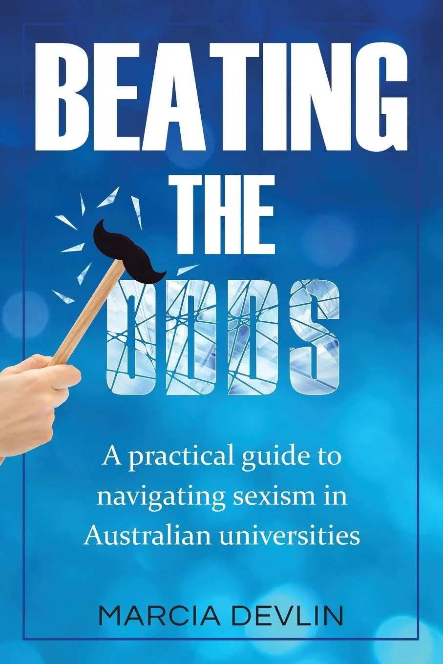 Cover: 9780645101034 | Beating the Odds | Marcia Devlin | Taschenbuch | Englisch | 2021