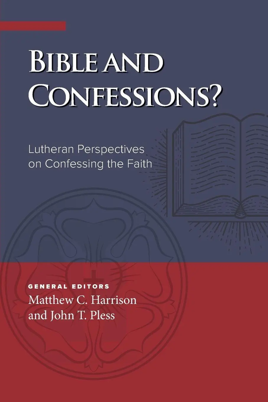 Cover: 9780758681034 | Bible and Confessions? Lutheran Perspectives on Confessing the Faith