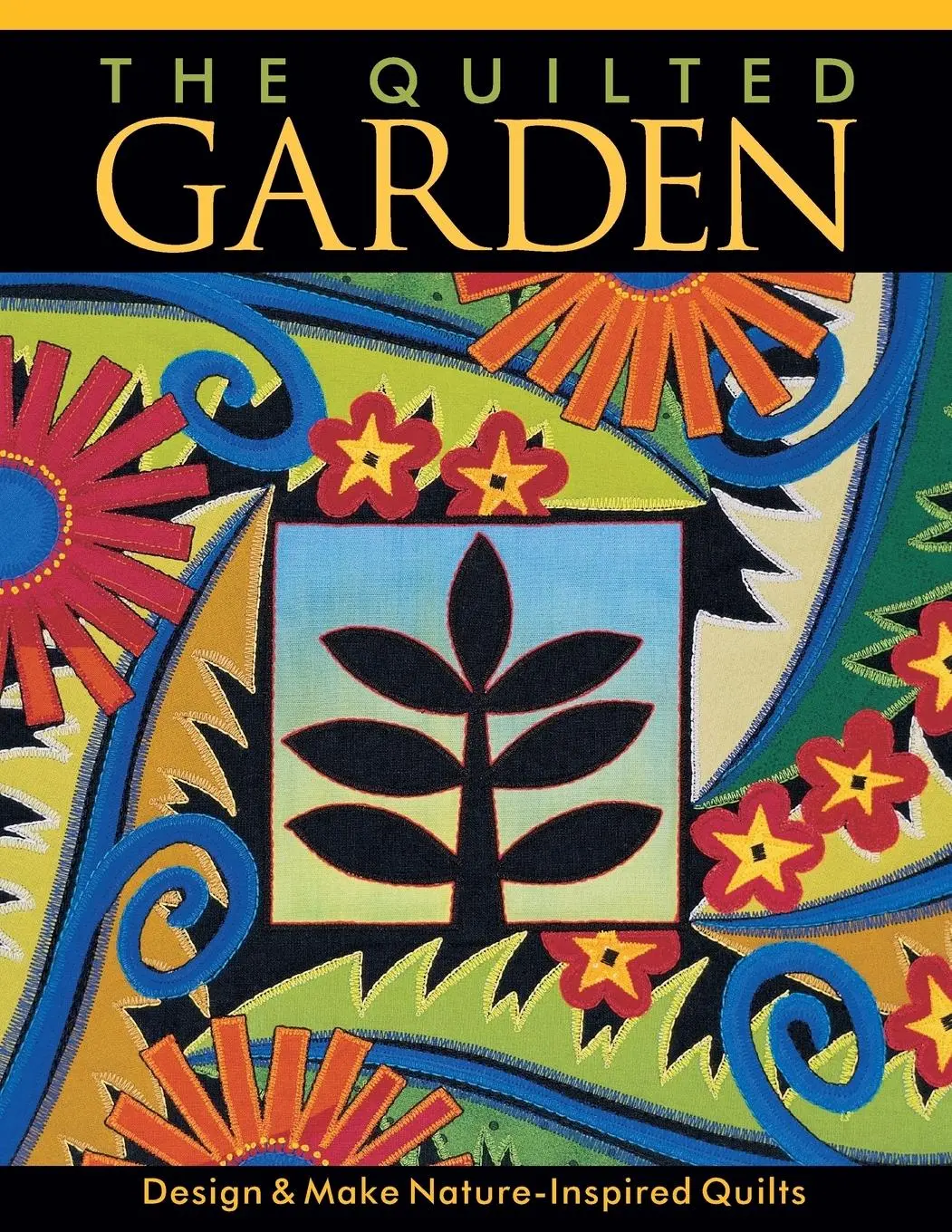 Cover: 9781571201034 | The Quilted Garden | Jane a Sassaman | Taschenbuch | Englisch | 2009