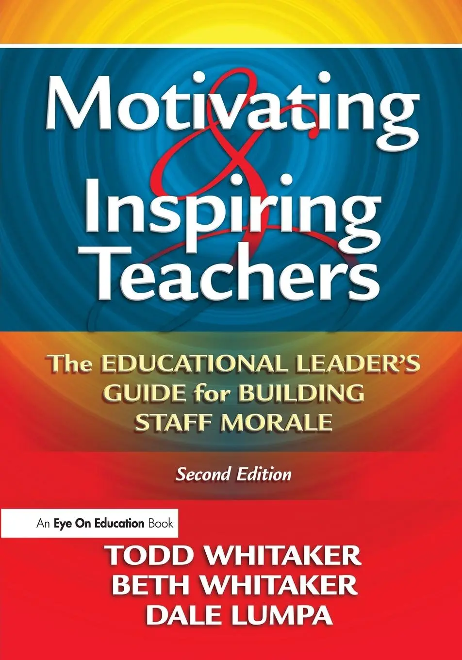 Cover: 9781596671034 | Motivating &amp; Inspiring Teachers | Todd Whitaker (u. a.) | Taschenbuch