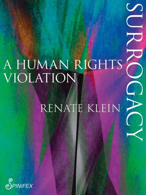 Cover: 9781925581034 | Surrogacy | A Human Rights Violation | Renate Klein | Taschenbuch