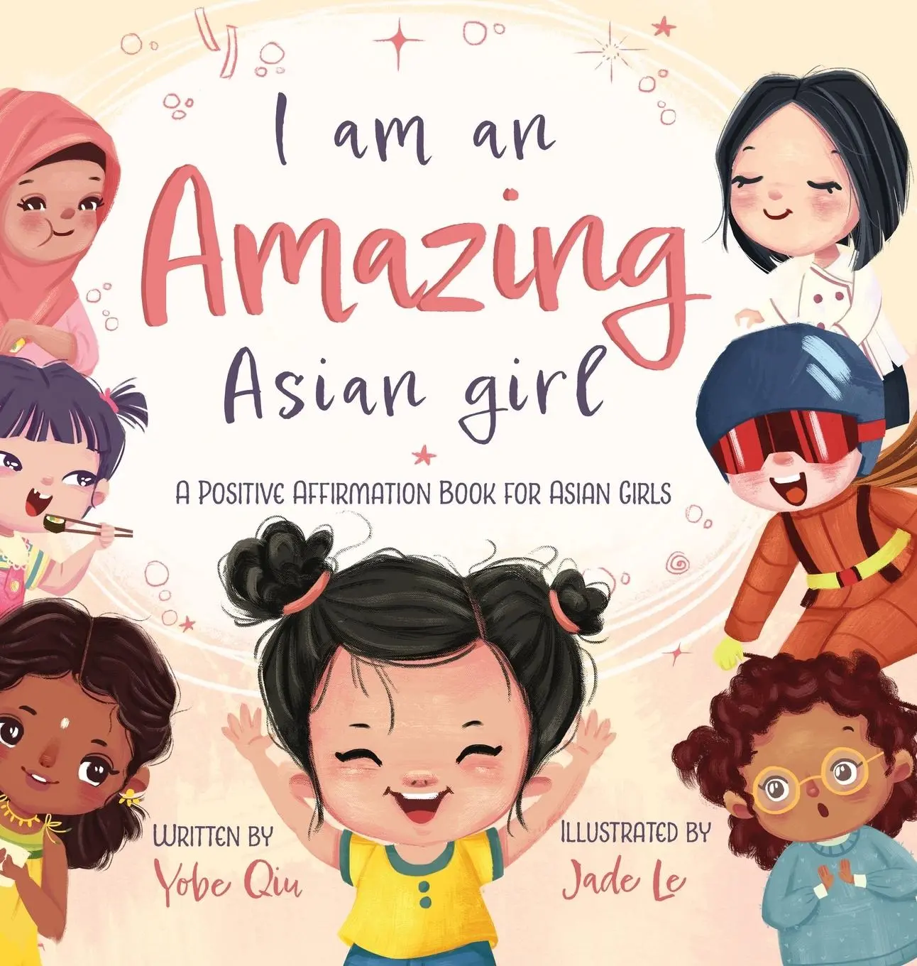 Cover: 9781957711034 | I Am An Amazing Asian Girl | Yobe Qiu | Buch | Gebunden | Englisch
