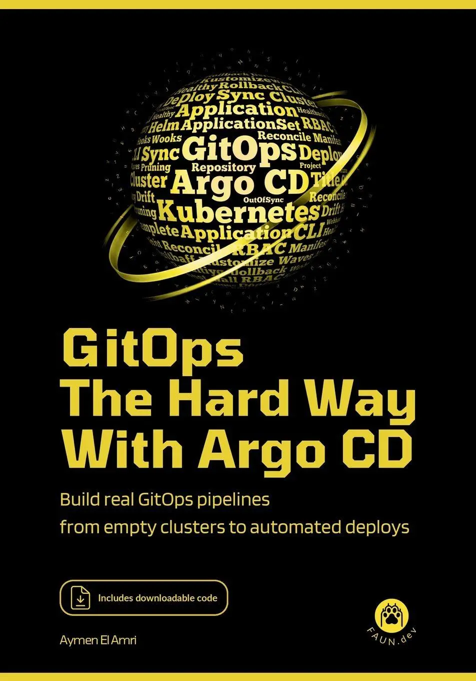 Cover: 9782488111034 | GitOps the Hard Way, with Argo CD | Aymen El Amri | Taschenbuch | 2026