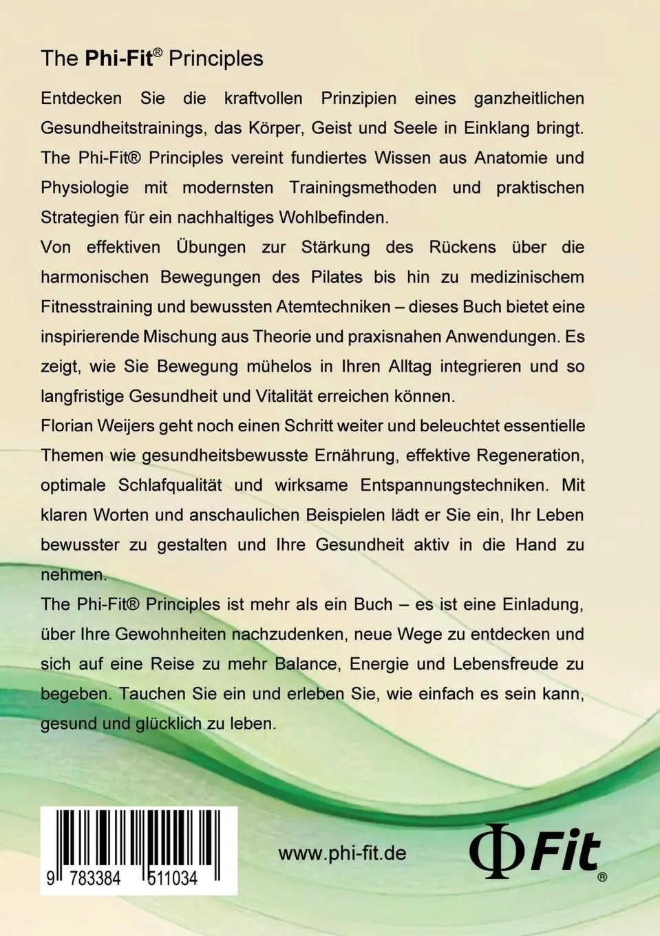 Rückseite: 9783384511034 | The Phi-Fit Principles | Florian Weijers | Taschenbuch | 208 S. | 2025