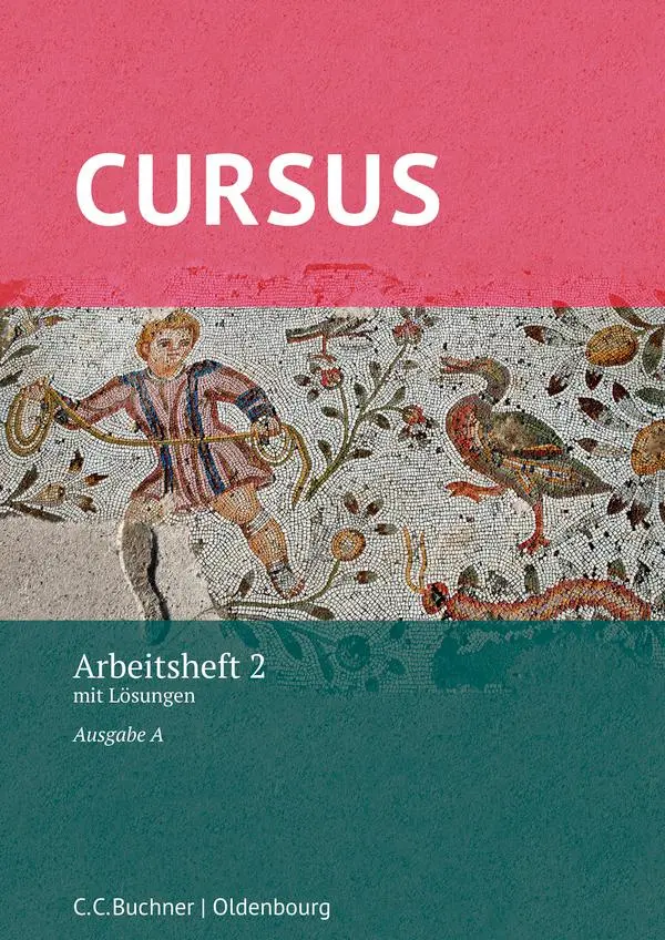 Cover: 9783661401034 | Cursus A Neu. Arbeitsheft 2 | mit Lösungen. Zu den Lektionen 21-32