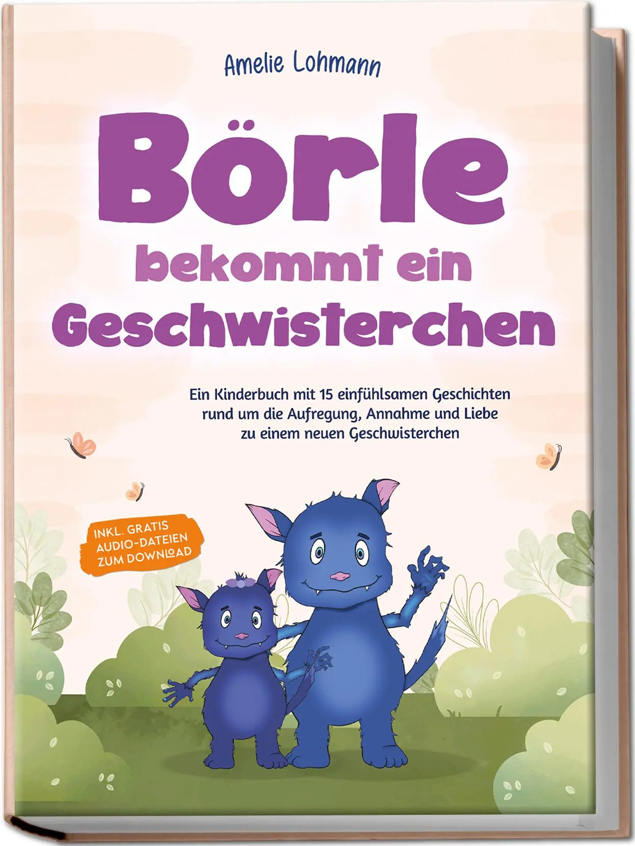 Cover: 9783757601034 | Börle bekommt ein Geschwisterchen: Ein Kinderbuch mit 15...