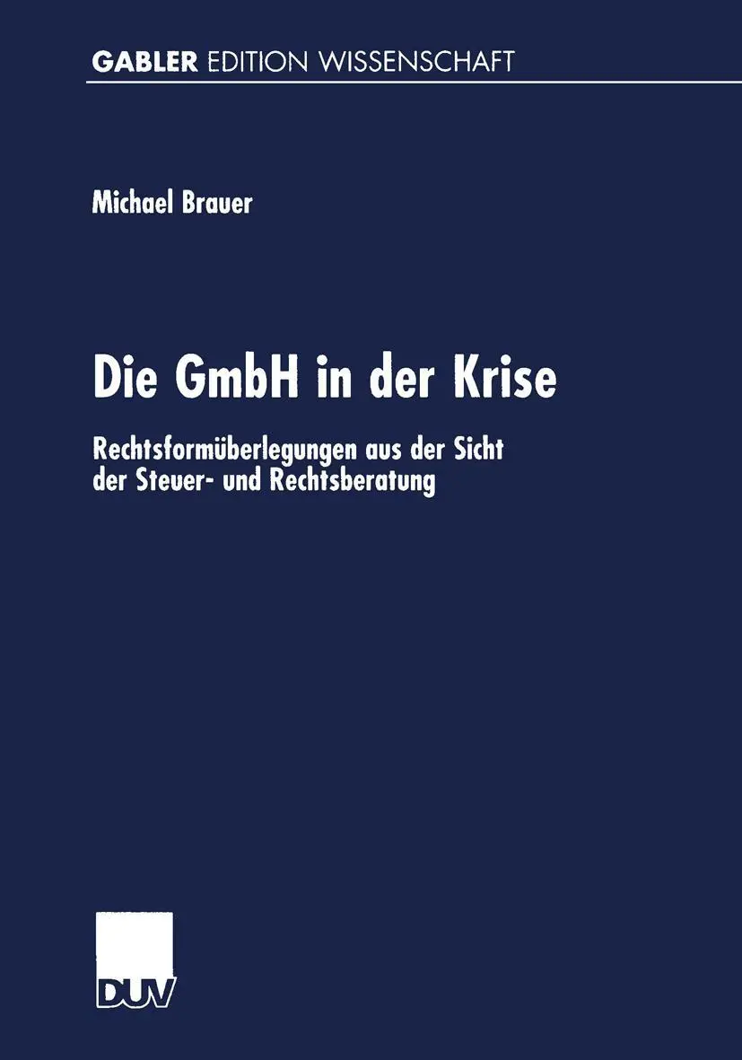 Cover: 9783824471034 | Die GmbH in der Krise | Michael Brauer | Taschenbuch | xliv | Deutsch