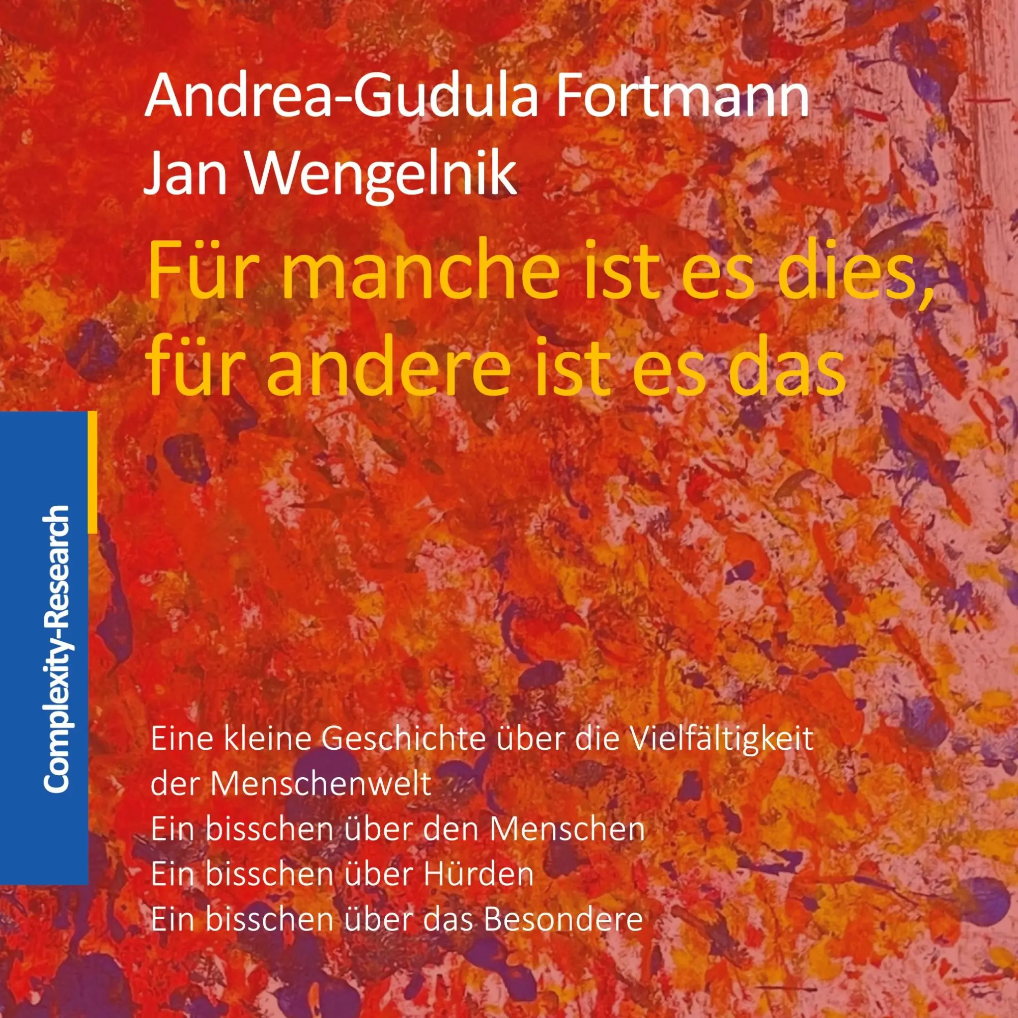 Cover: 9783903291034 | Für manche ist es dies, für andere ist es das | Fortmann (u. a.)