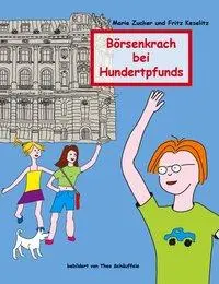 Cover: 9783940061034 | Zucker, M: Börsenkrach bei Hundertpfunds | Marie Zucker (u. a.) | Buch
