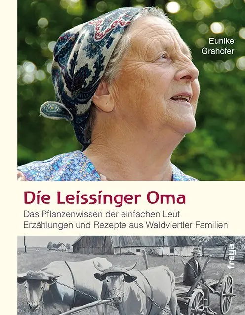 Cover: 9783990251034 | Die Leissinger Oma | Eunike Grahofer | Buch | Deutsch | 2013 | Freya