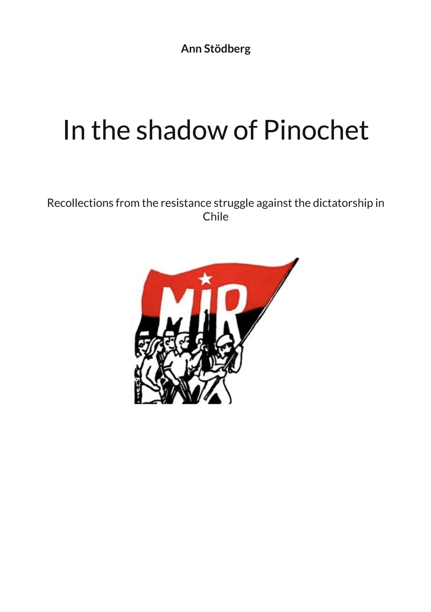 Cover: 9789180801034 | In the shadow of Pinochet | Ann Stödberg | Taschenbuch | Englisch