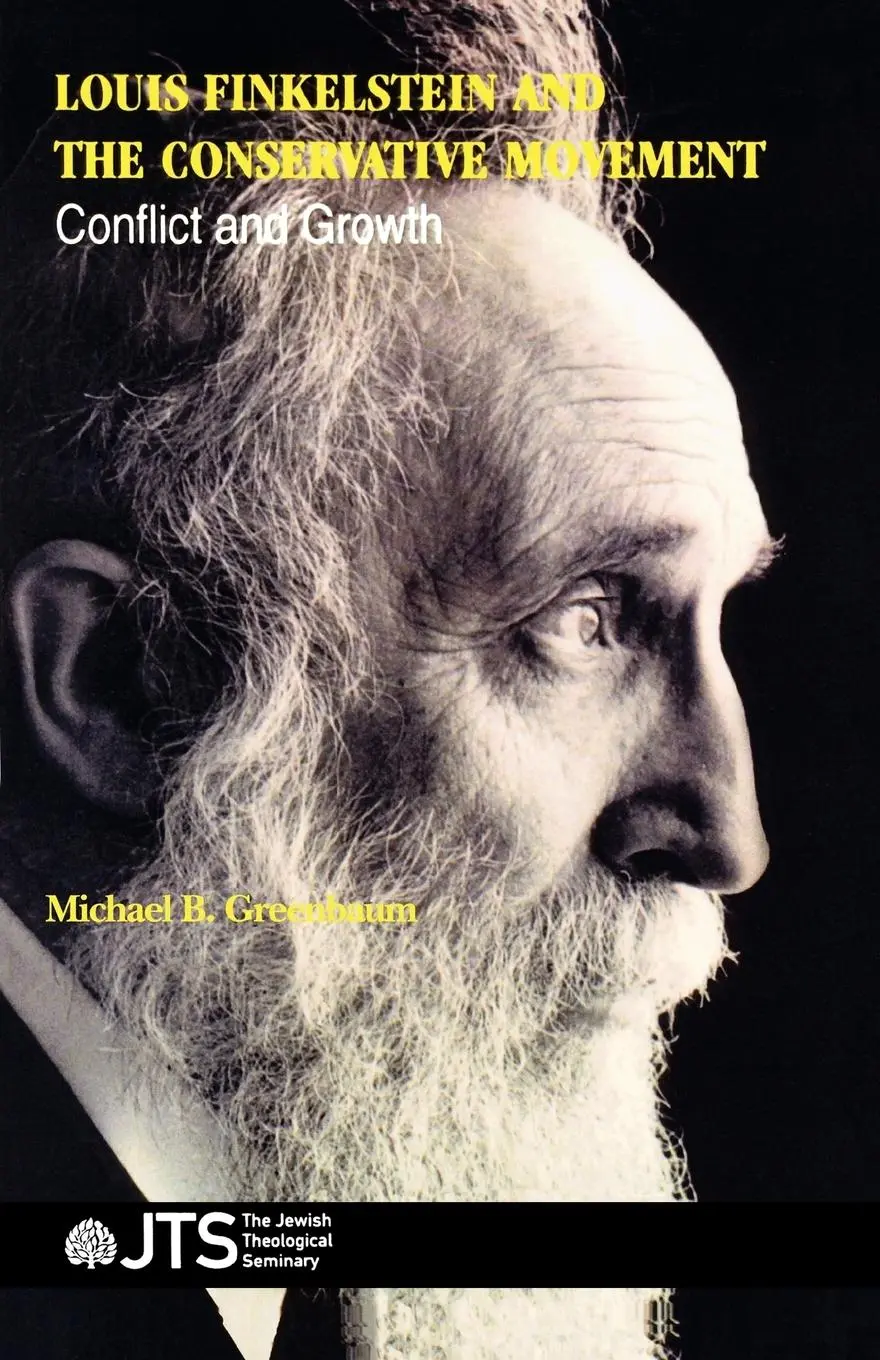 Cover: 9780873341134 | Louis Finkelstein and the Conservative Movement | Conflict and Growth