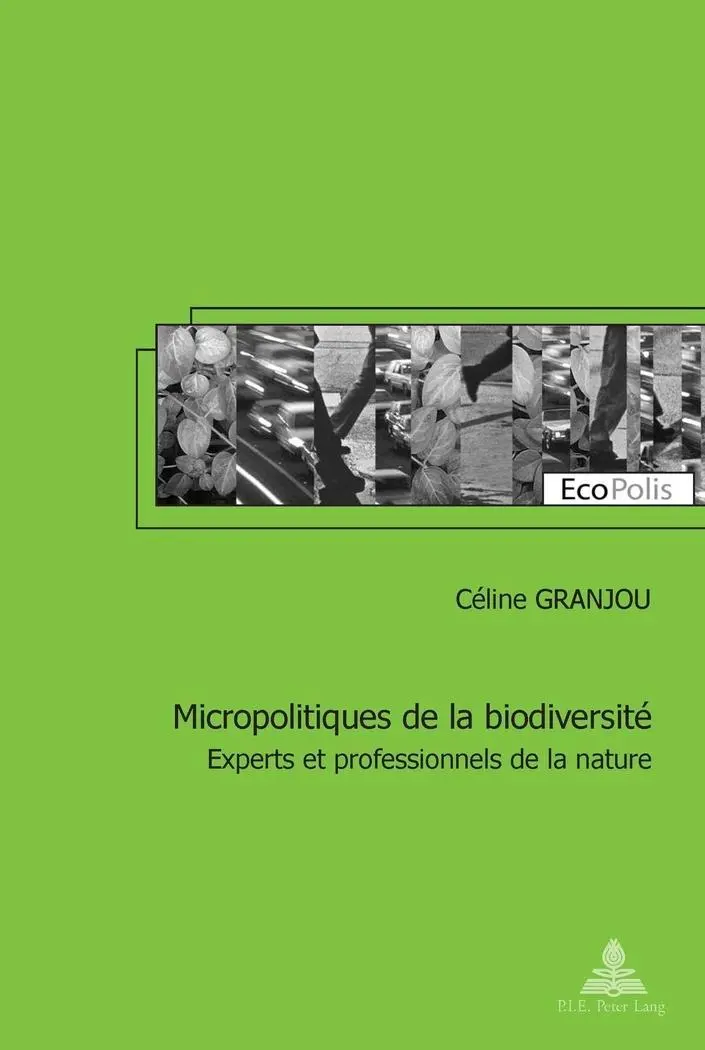Cover: 9782875741134 | Micropolitiques de la biodiversité | Céline Granjou | Taschenbuch