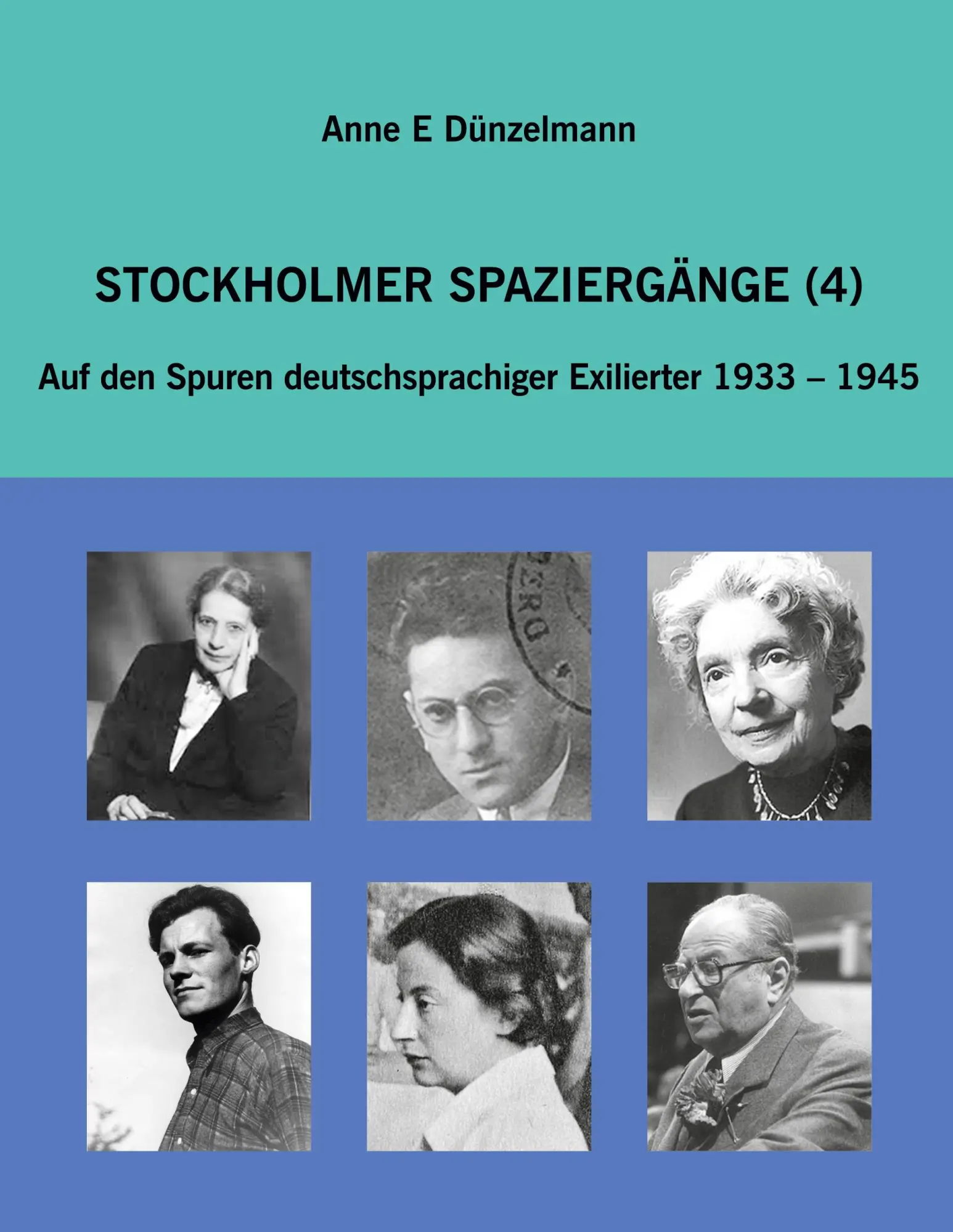 Cover: 9783758371134 | Stockholmer Spaziergänge | Anne E Dünzelmann | Taschenbuch | 324 S.