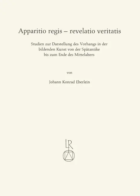 Cover: 9783882261134 | Apparitio regis - Revelatio veritatis | Johann K. Eberlein | Buch