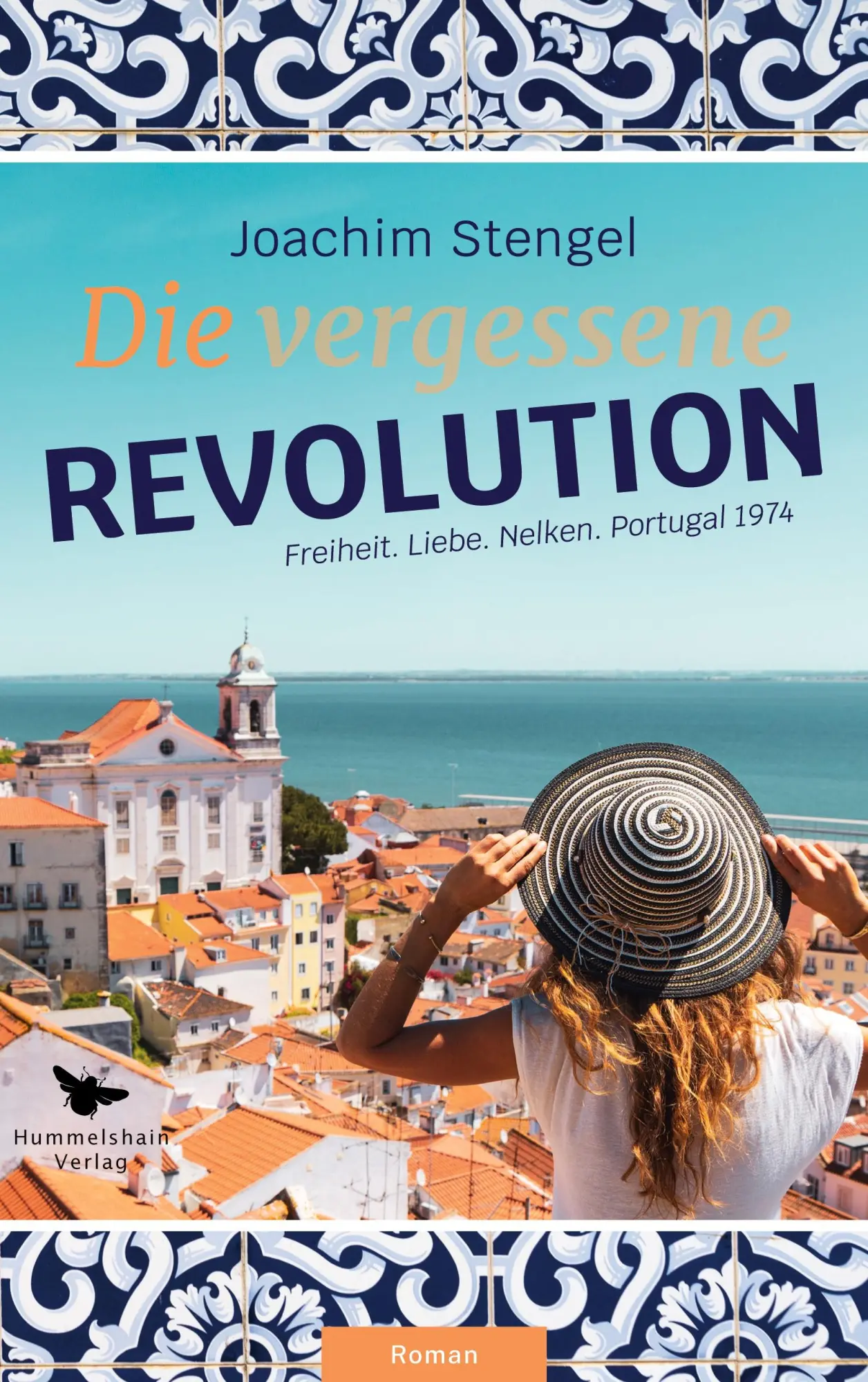 Cover: 9783910971134 | Die vergessene Revolution | Freiheit. Liebe. Nelken. Portugal 1974