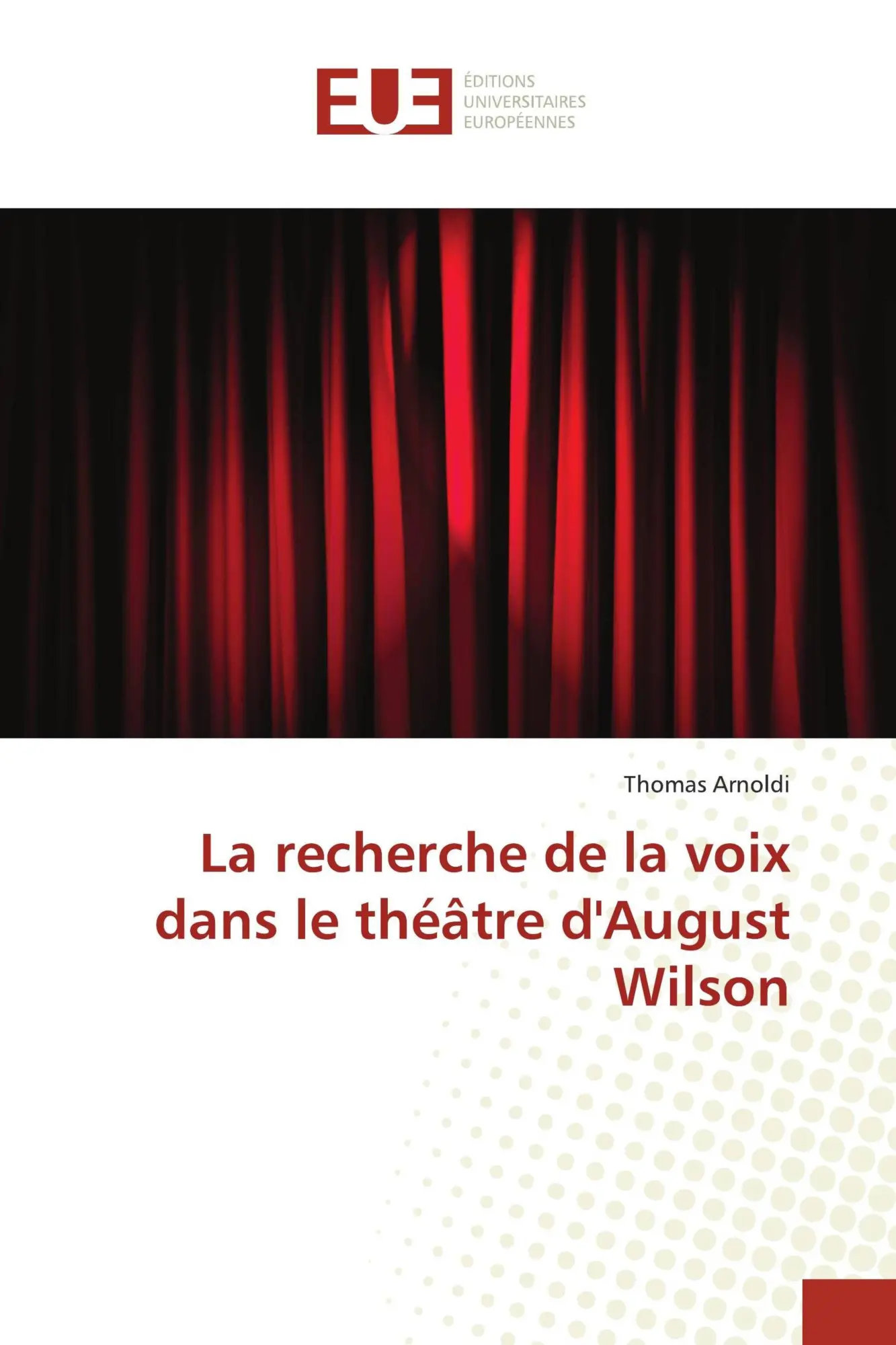 La recherche de la voix dans le théâtre d'August Wilson