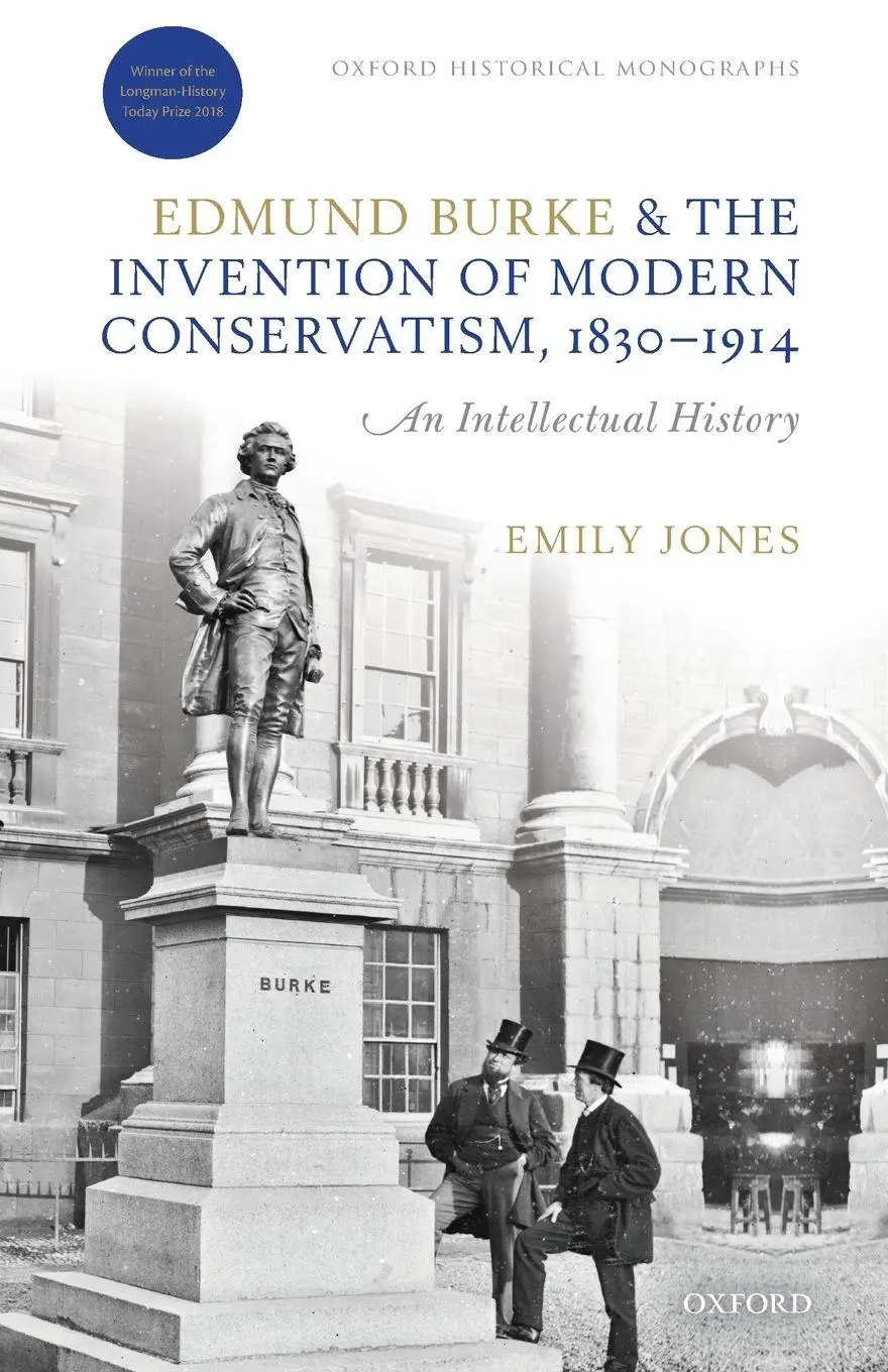 Cover: 9780198831334 | Edmund Burke and the Invention of Modern Conservatism, 1830-1914