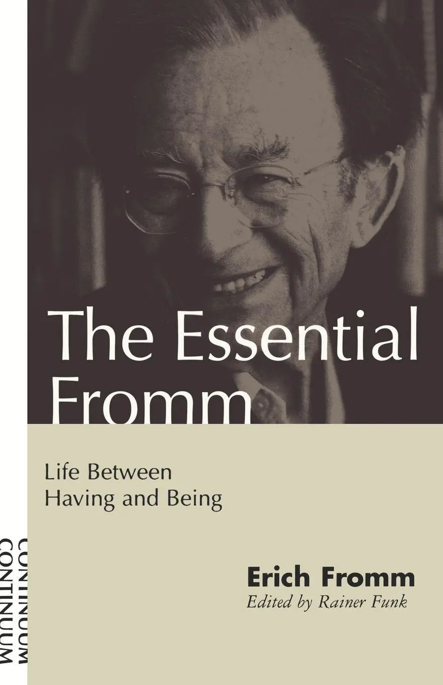 Cover: 9780826411334 | Essential Fromm | Life Between Having and Being | Erich Fromm (u. a.)