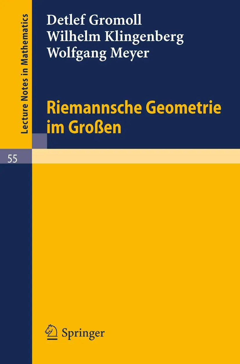 Cover: 9783540071334 | Riemannsche Geometrie im Großen | Detlef Gromoll (u. a.) | Taschenbuch Cover: 9783540071334 | Riemannsche Geometrie im Großen | Detlef Gromoll (u. a.) | Taschenbuch