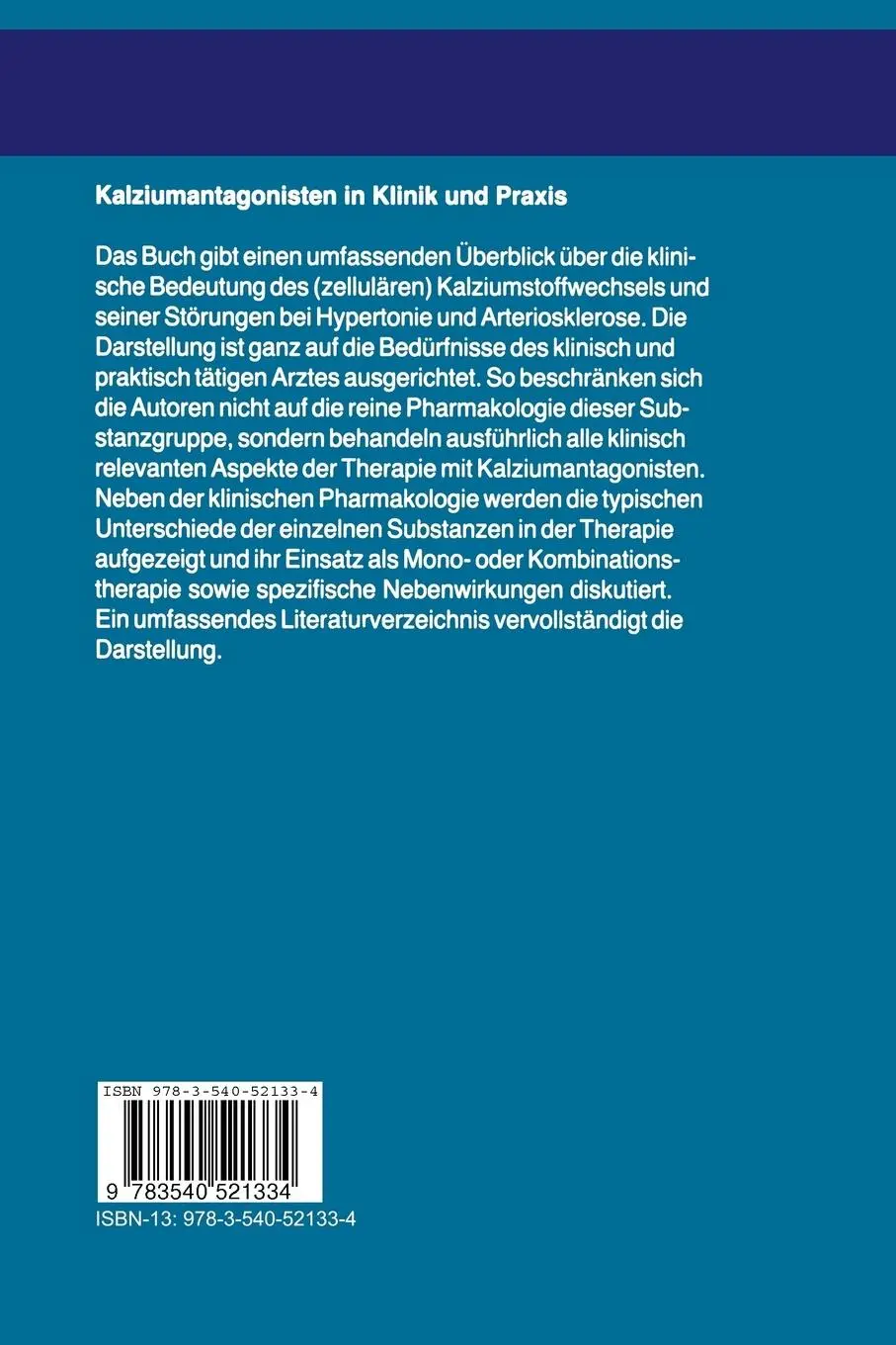 Rückseite: 9783540521334 | Kalziumantagonisten in Klinik und Praxis | E. Fritschka (u. a.) | Buch