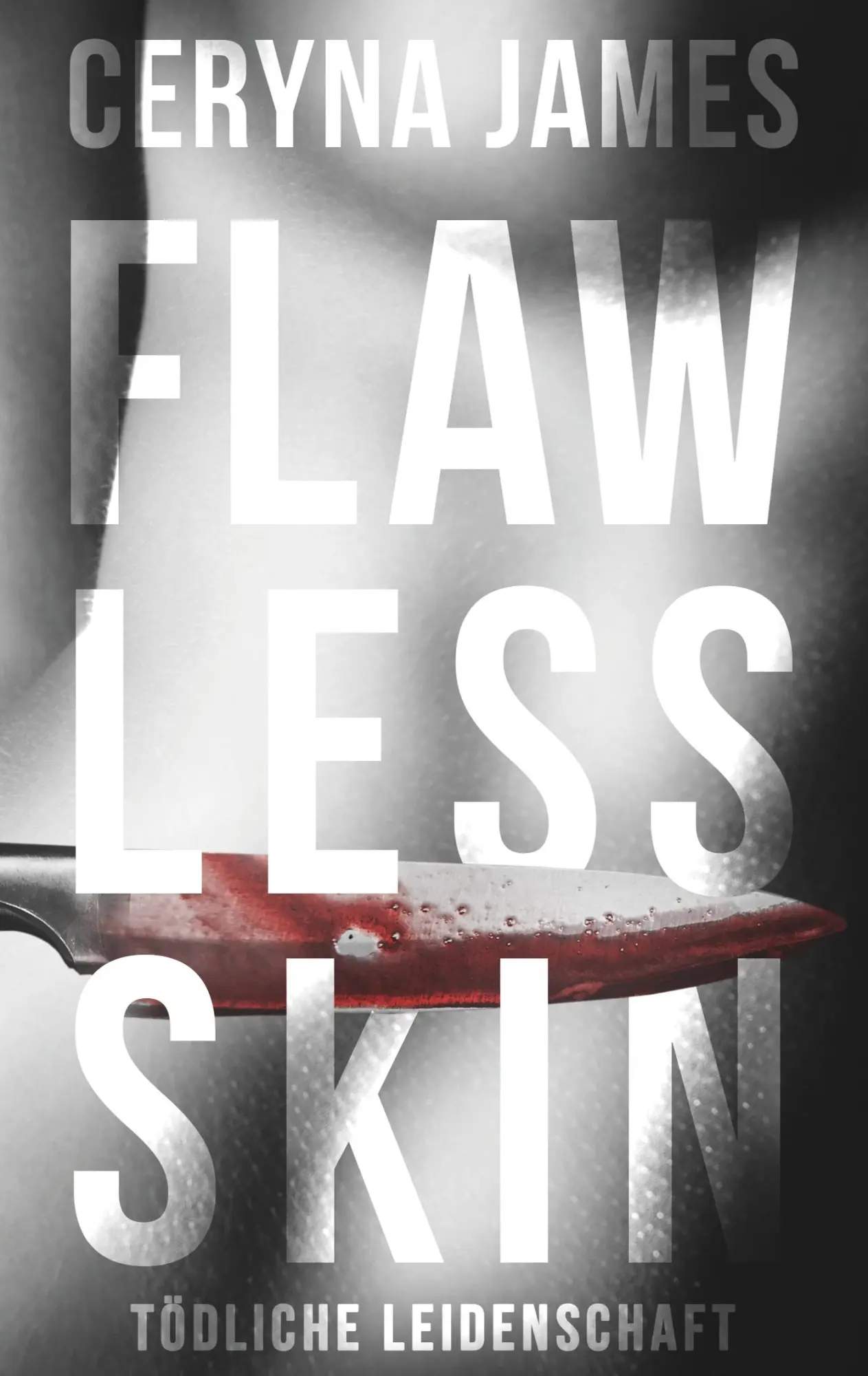 Cover: 9783750401334 | Flawless Skin - Tödliche Leidenschaft | Ceryna James | Taschenbuch