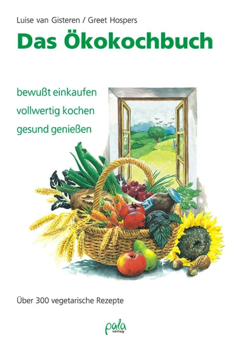 Cover: 9783895661334 | Das Öko-Kochbuch | Luise van Gisteren (u. a.) | Taschenbuch | Gebunden