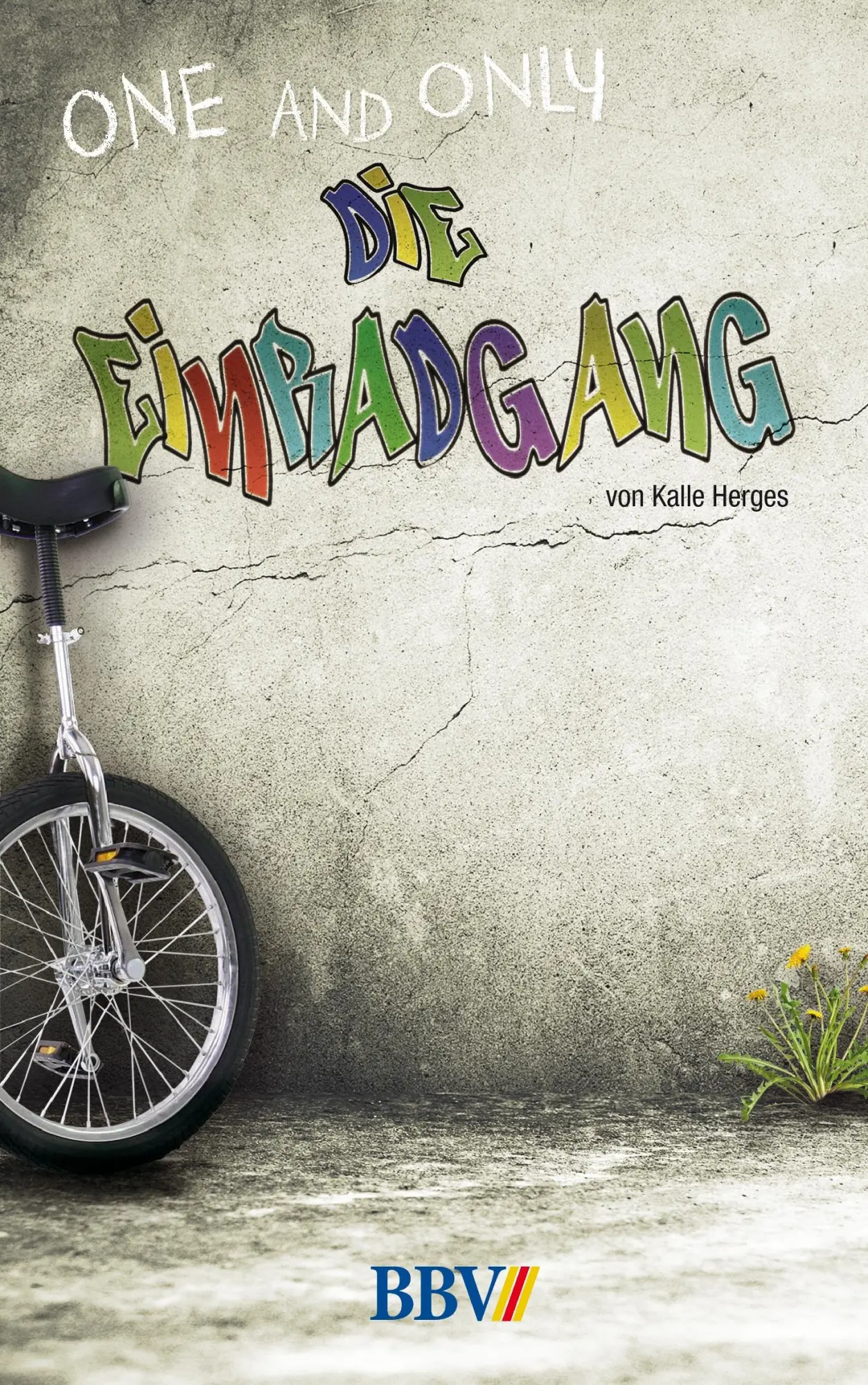 Cover: 9783981481334 | Die Einradgang | Kalle Herges | Taschenbuch | 144 S. | Deutsch | 2015