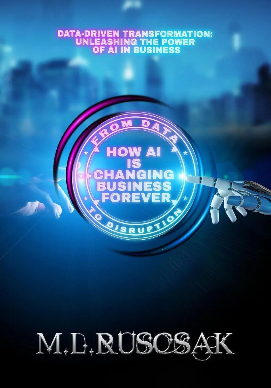 Cover: 9798889901334 | From Data to Disruption | How AI is Changing Business Forever | Buch
