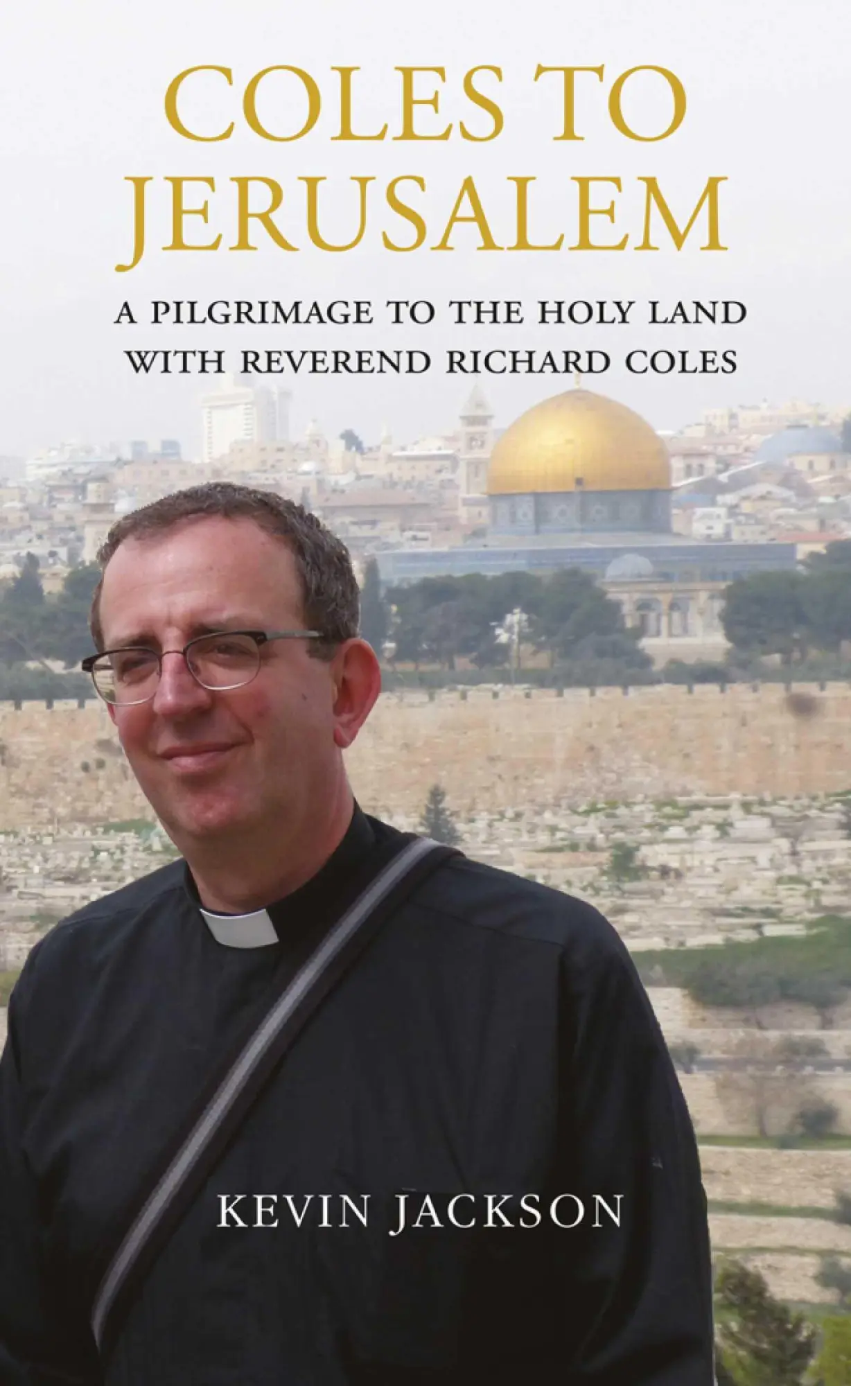 Cover: 9781843681434 | Coles to Jerusalem | Kevin Jackson (u. a.) | Taschenbuch | Englisch