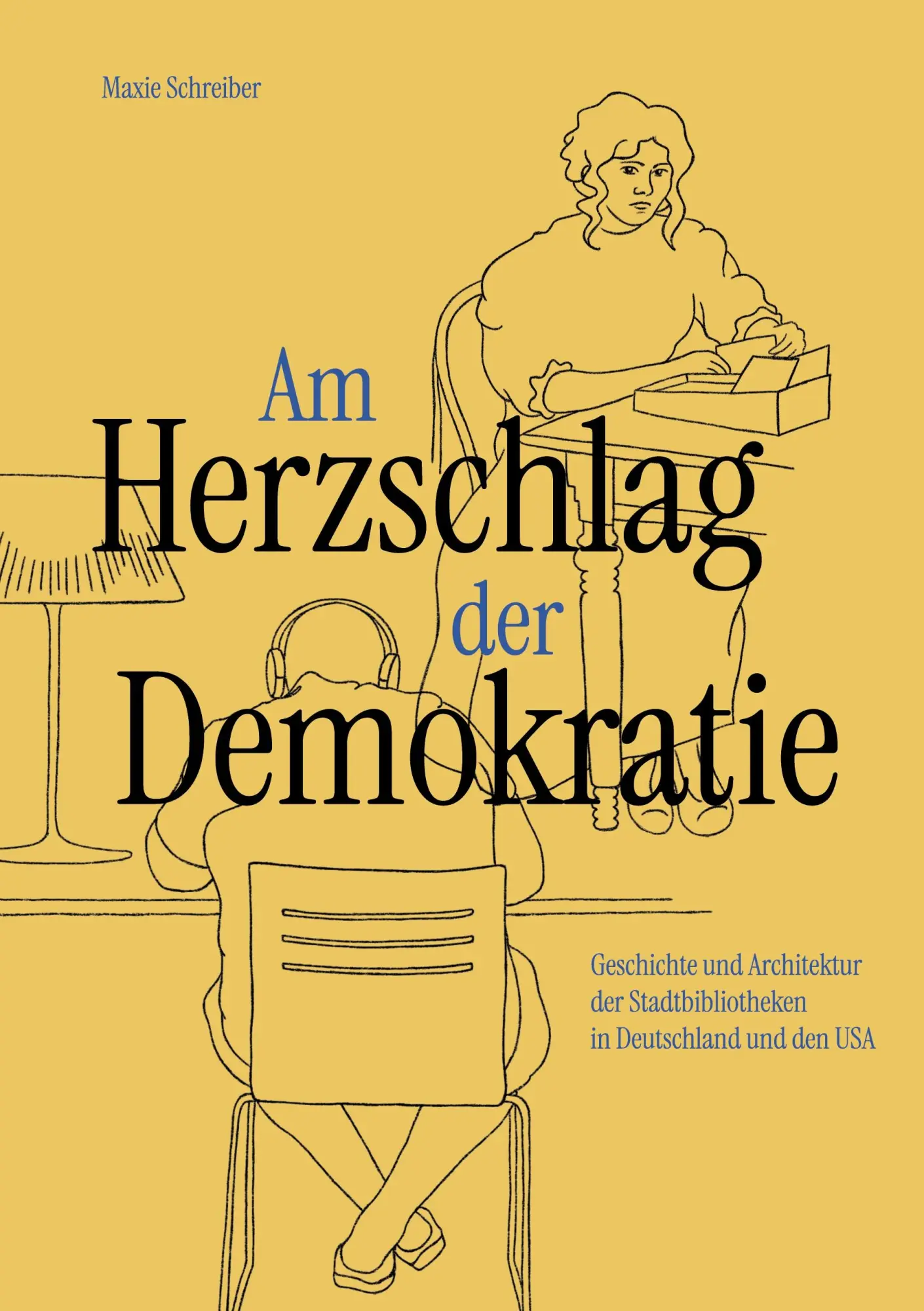 Cover: 9783696351434 | Am Herzschlag der Demokratie | Maxie Schreiber | Taschenbuch | 330 S.