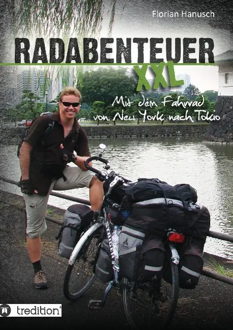 Cover: 9783849591434 | Radabenteuer XXL | Mit dem Fahrrad von New York nach Tokio | Hanusch