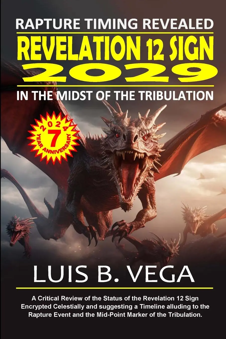 Cover: 9781304871534 | Revelation 12 Sign - 2029 | In the Midst of the Tribulation | Vega