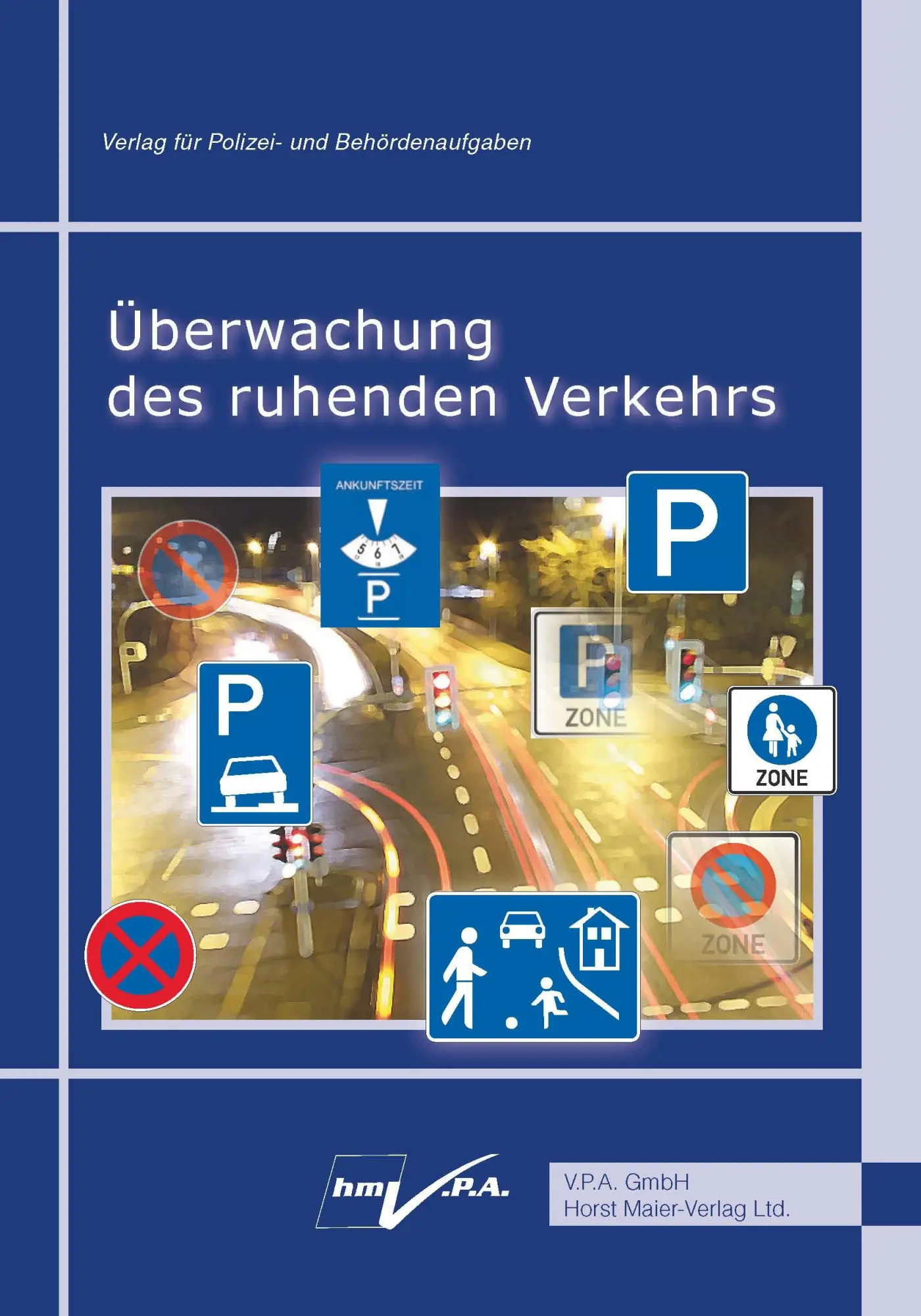 Cover: 9783946671534 | Überwachung des ruhenden Verkehrs | Stand: 01.09.2023 | Horst Maier
