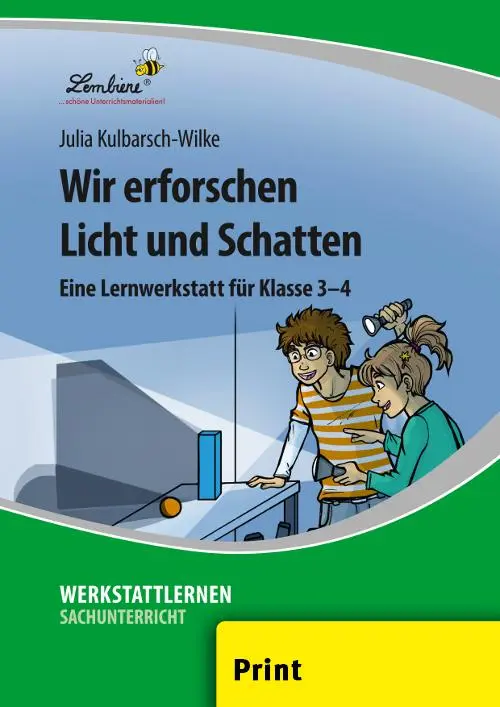 Cover: 9783956641534 | Wir erforschen Licht und Schatten (PR) | Julia Kulbarsch-Wilke | 68 S.