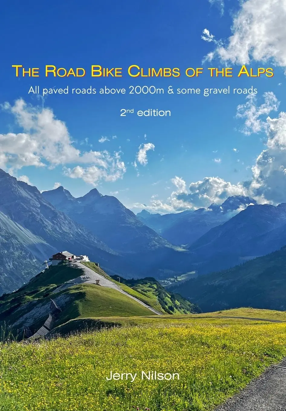 Cover: 9789198911534 | The Road Bike Climbs of the Alps | Jerry Nilson | Taschenbuch | 2025