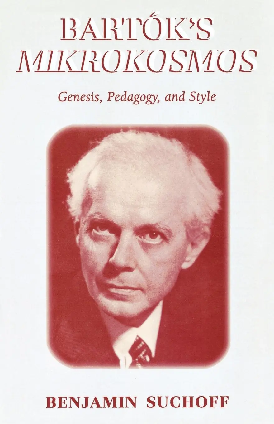 Cover: 9780810851634 | Bartók's Mikrokosmos | Genesis, Pedagogy, and Style | Benjamin Suchoff
