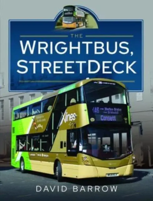 Cover: 9781399081634 | The Wrightbus, StreetDeck | David Barrow | Buch | Gebunden | Englisch